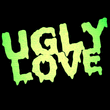 Ugly Love at Camden's Underworld